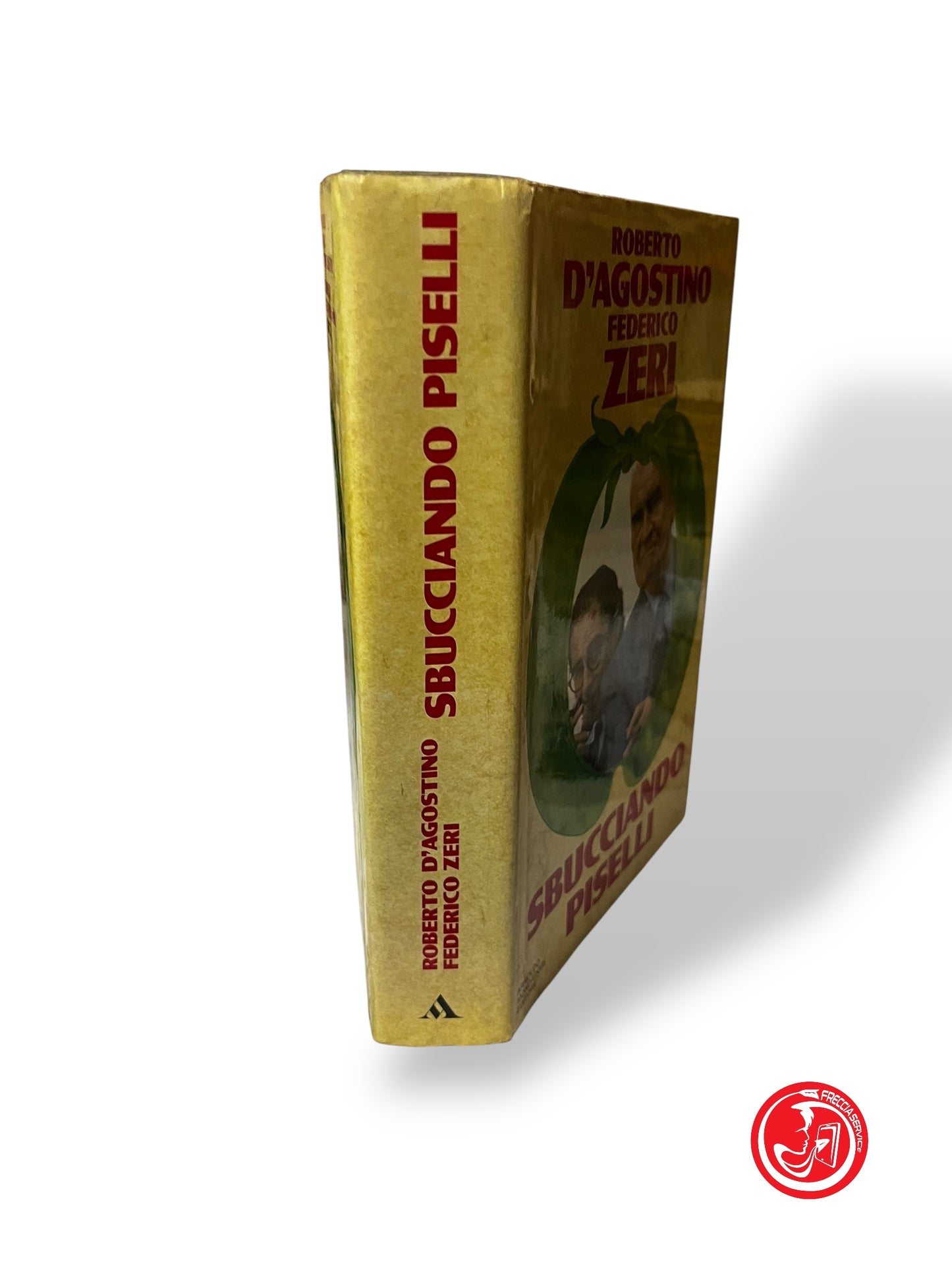 LIBRO SBUCCIANDO PISELLI - D'AGOSTINO - ZERI