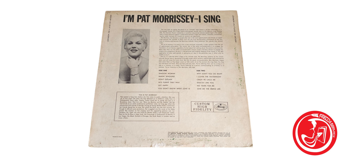 VINILE Pat Morrissey – I'm Pat Morrissey - I Sing