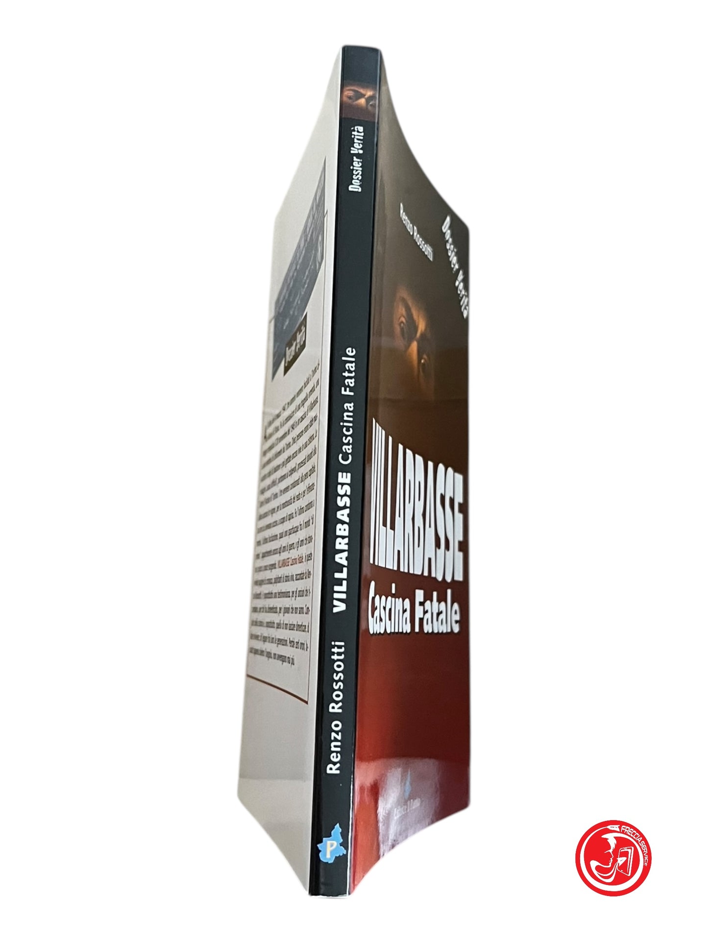LIBRO VILLARBASSE CASCINA FATALE - RENZO ROSSOTTI
