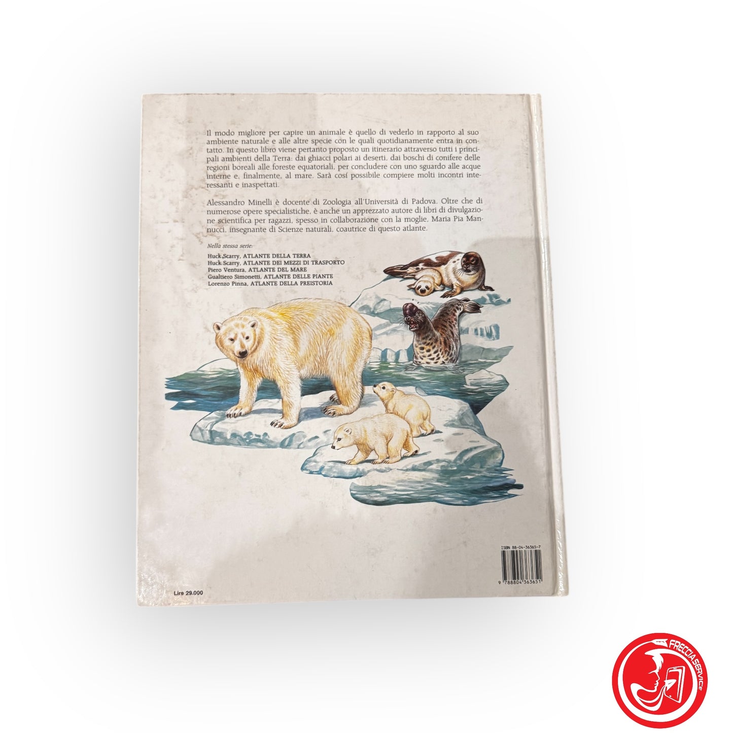 Atlante degli animali - A. Minelli e M.P. Mannucci