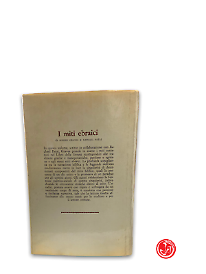 Robert Graves - Raphael Patai - I miti ebraici