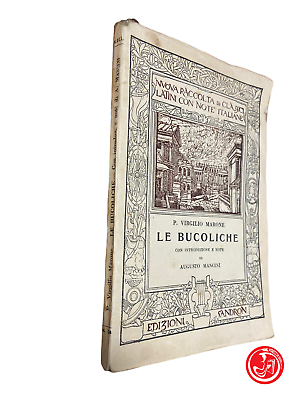 Nuova raccolta di classici latini con note italiane - Le bucoliche