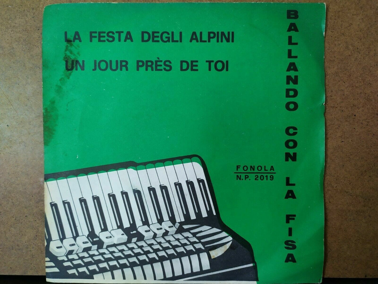 Dancing With Fisa / The Alpine Party - Un Jour Près De Toi
