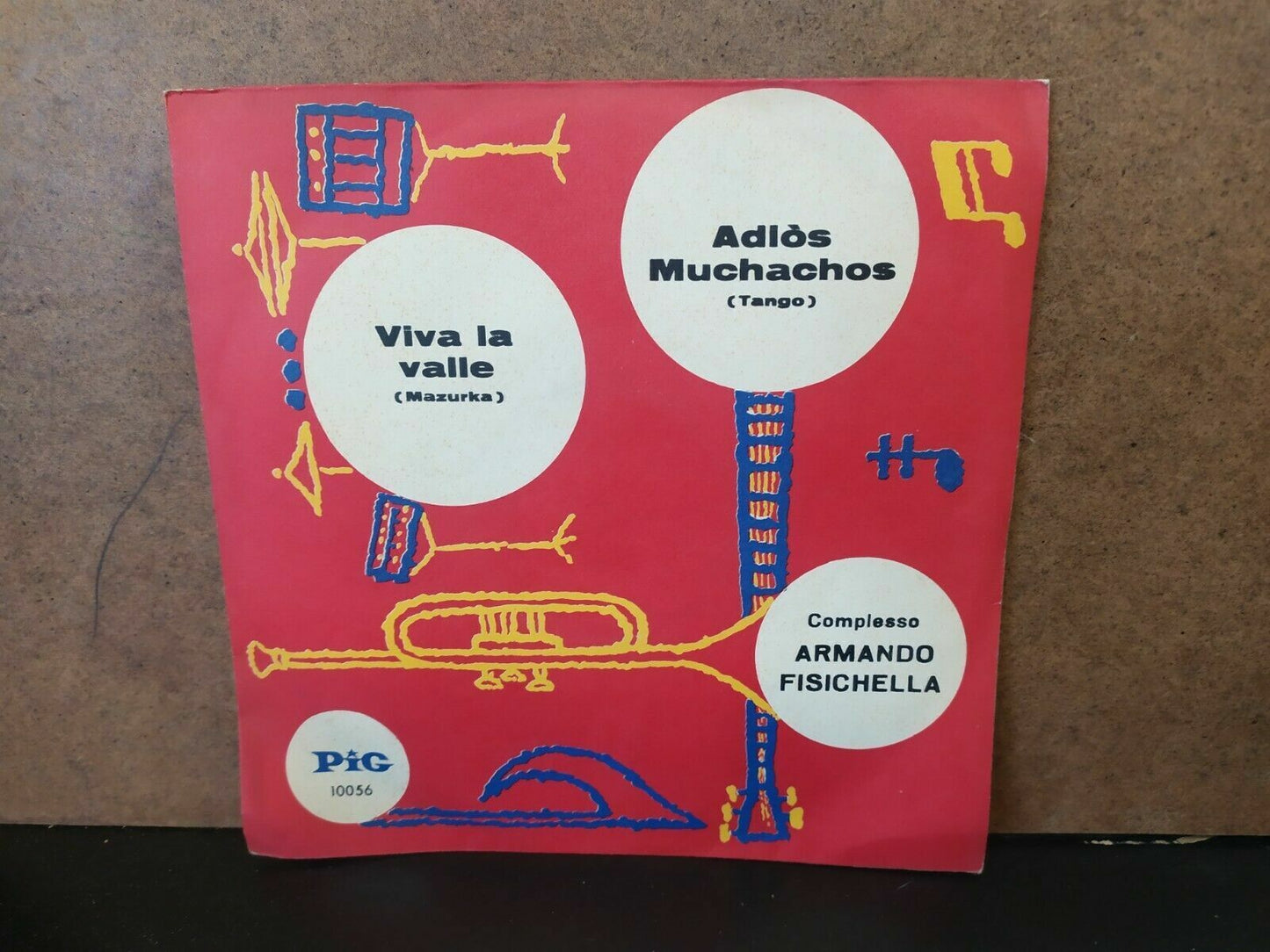 Complesso Armando Fisichella / Viva la valle - Adios Muchachos
