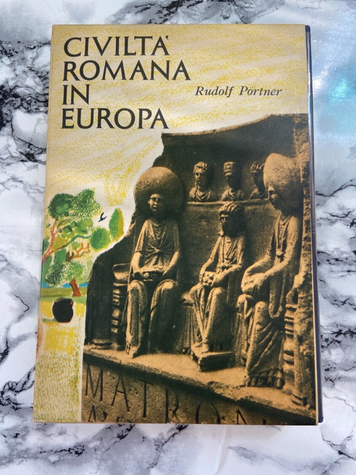 R. Pörtner - Civiltà romana in Europa