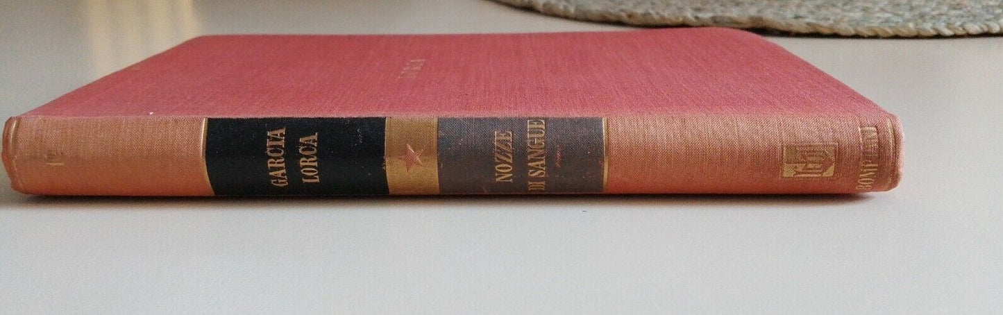 Nozze di sangue, G. Lorca, Bompiani, 1942