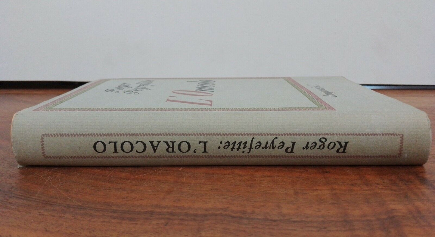 L'oracle, R. Peyrefitte, Longanesi, 1959