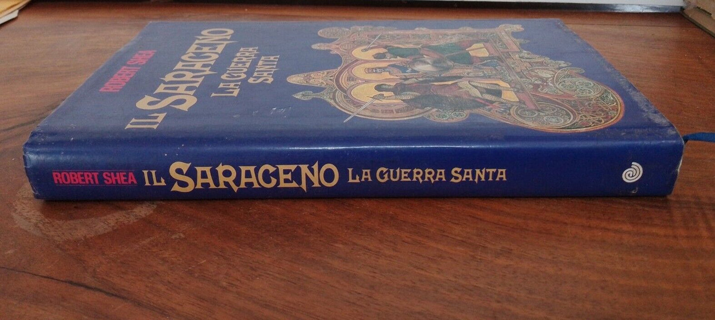 Il Saraceno La guerra Santa - Robert Shea, Euroclub