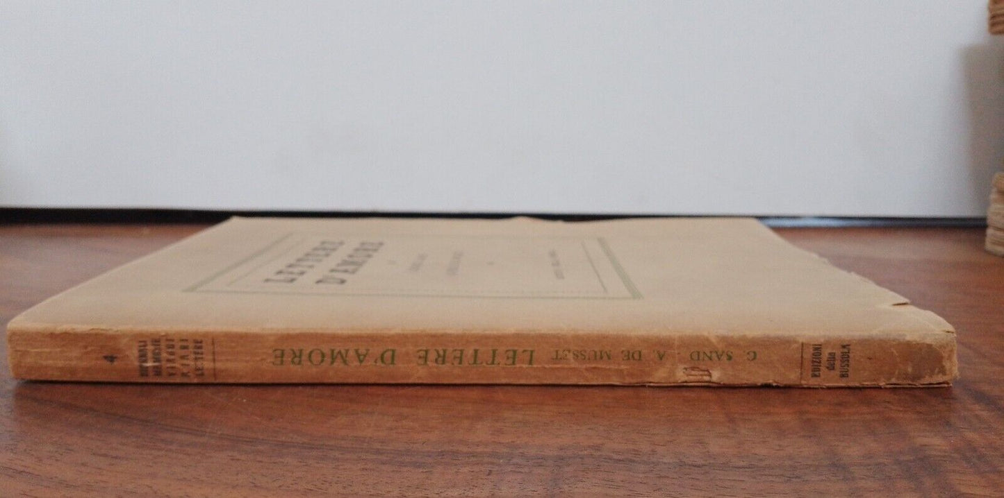 Lettere d'amore di George Sand e A. De Musset, Ed. Bussola, 1945