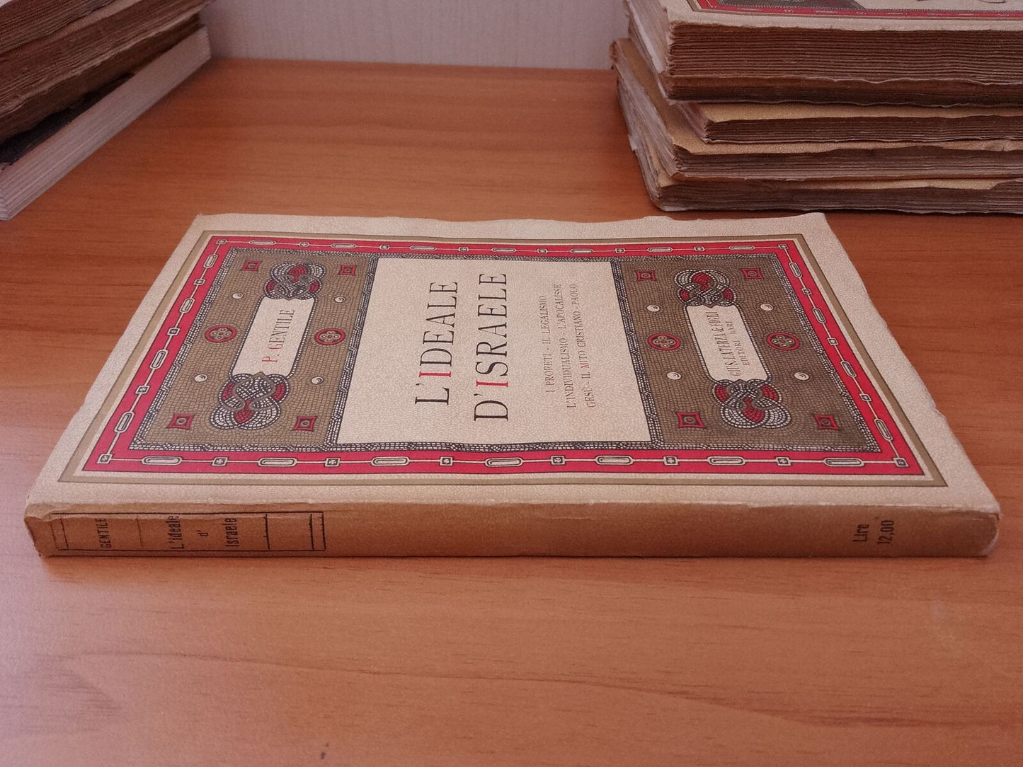 L'IDEALE D'ISRAELE - P. Gentile - Laterza 1931