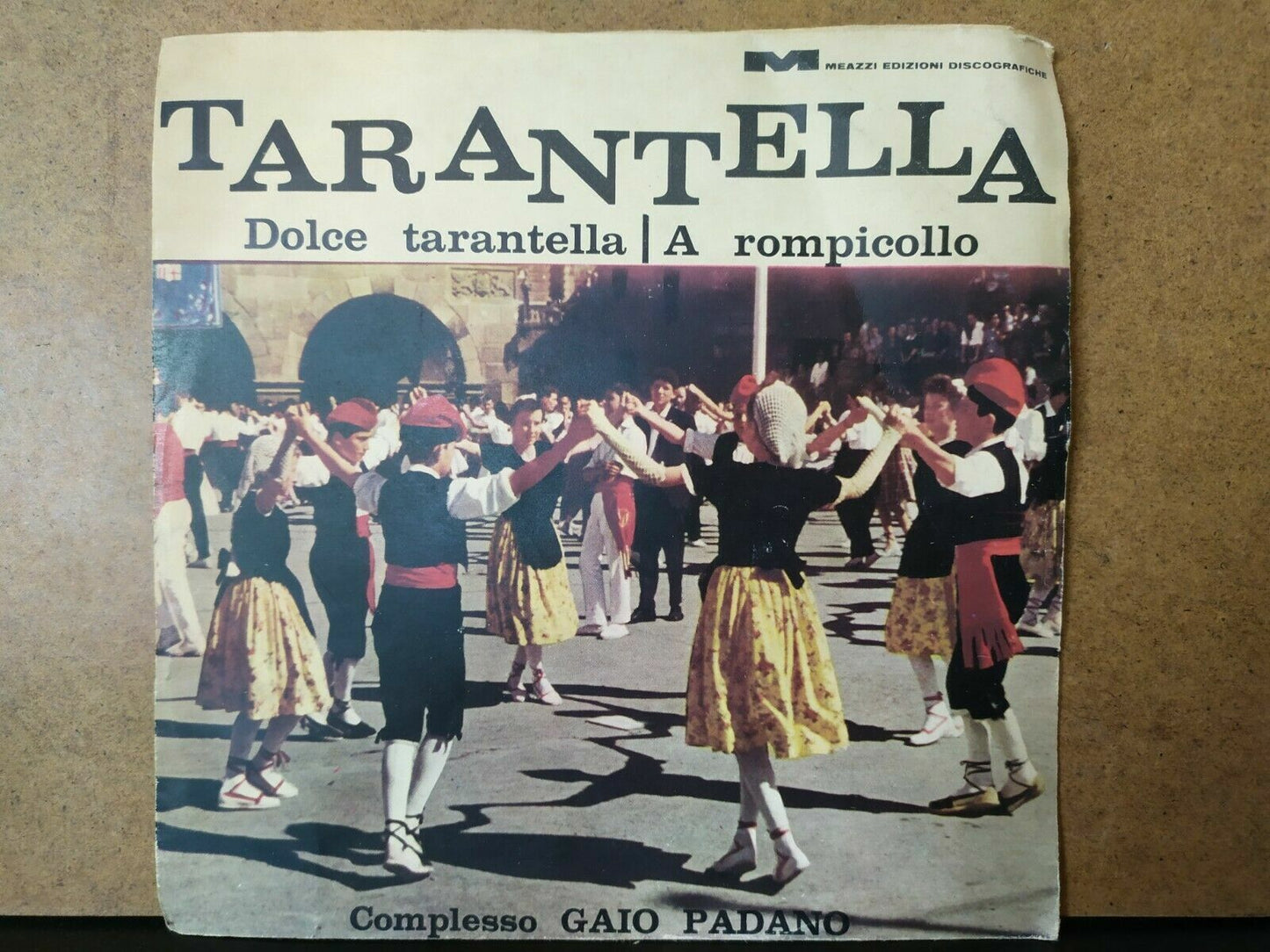Gaio Padano / Sweet Tarantella Complex - A Rompicollo
