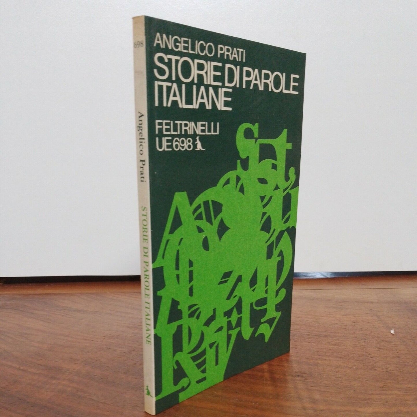 Storie di parole italiane - Angelico Prati - UE Feltrinelli 1974