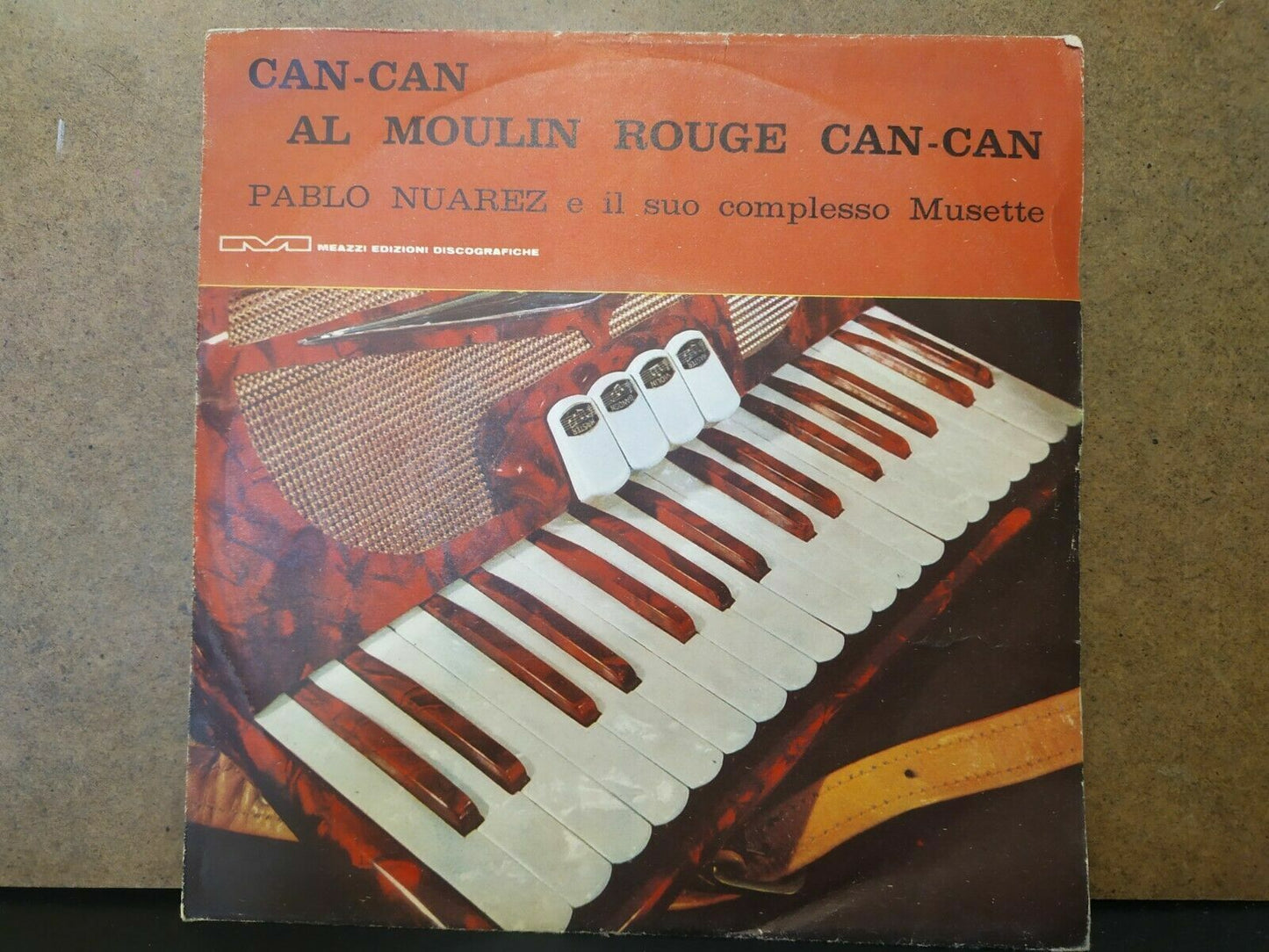 Pablo Nuarez and his Musette / Can-Can complex - Al moulin rouge can-can