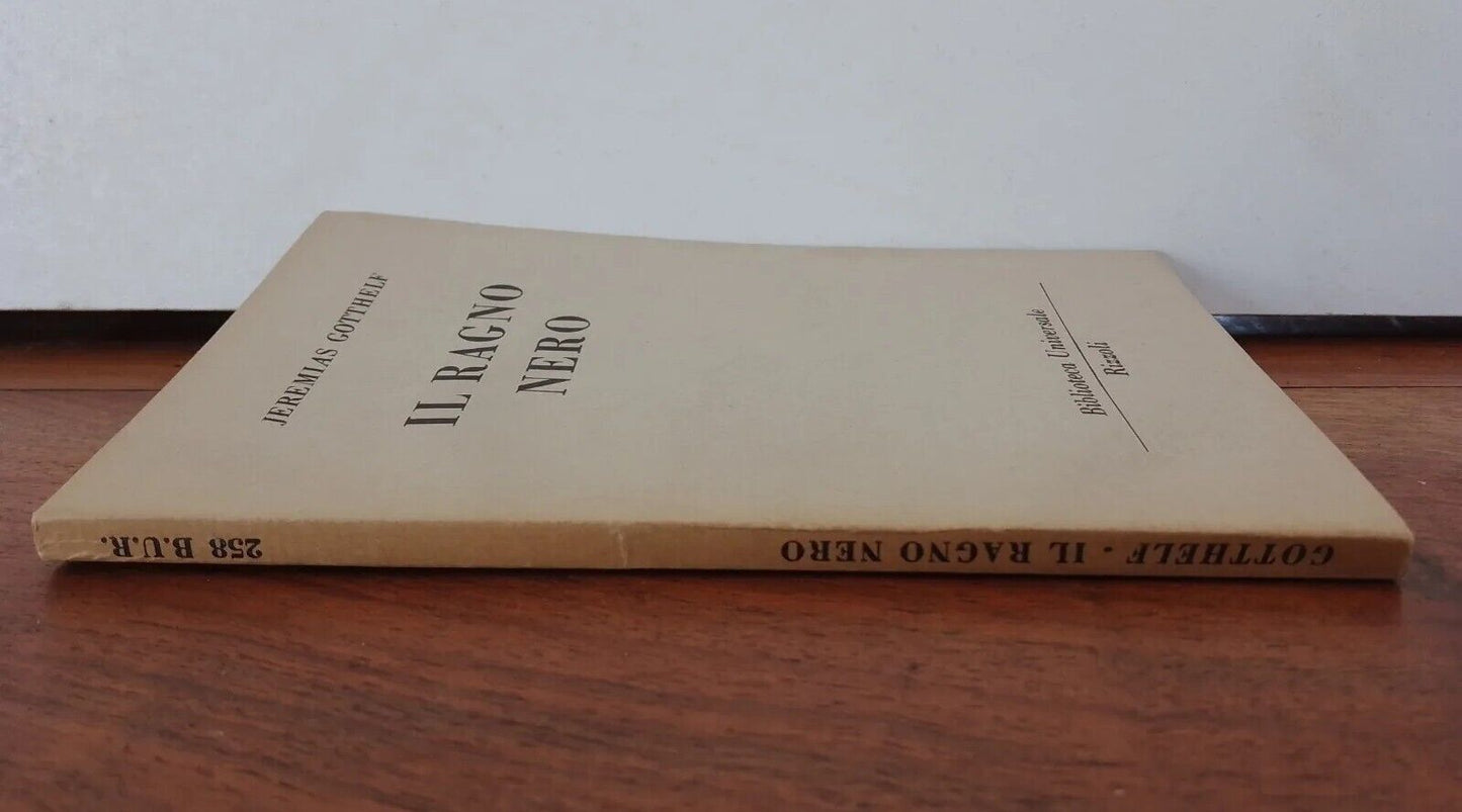 Il ragno nero, Jeremias Gotthelf, Biblioteca universale Rizzoli - 1951