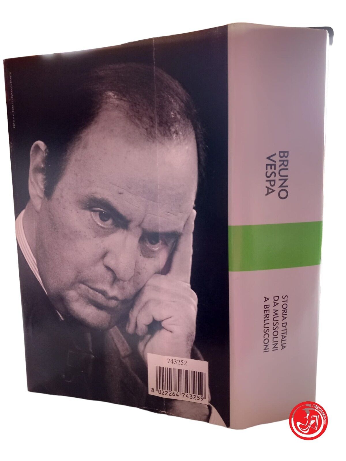 HISTOIRE DE L'ITALIE DE MUSSOLINI À BERLUSCONI BRUNO VESPA