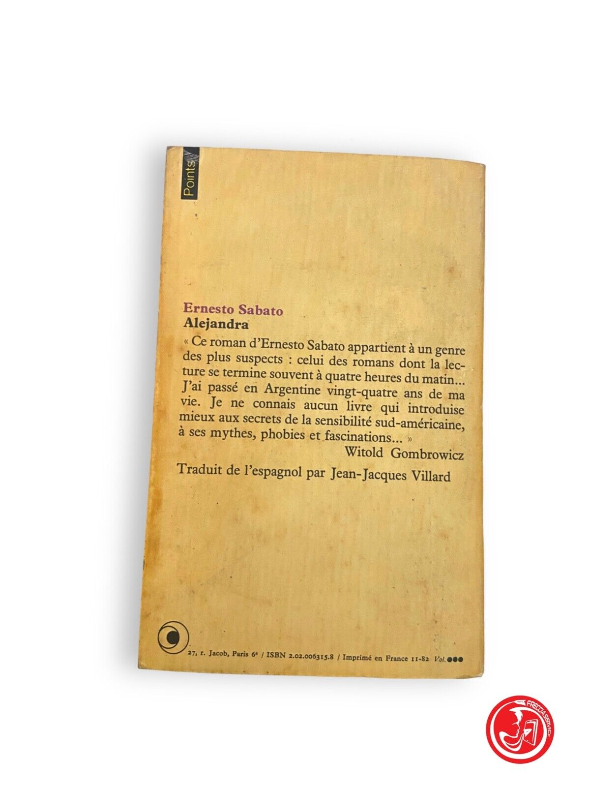 Alejandra - E. Sabato - Éditions du Seuil, pour la traduction française, 1967