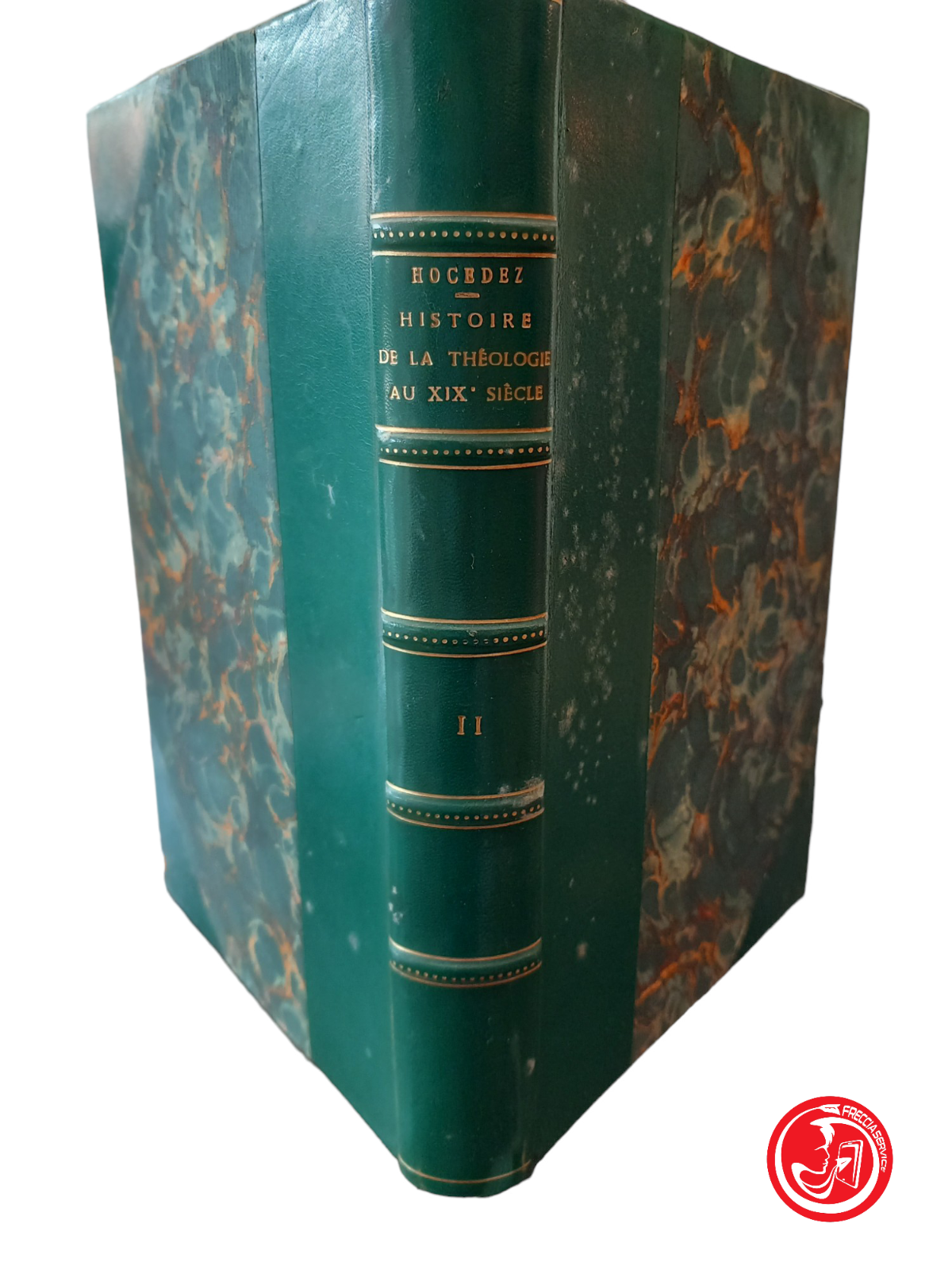 HOCEDEZ. HISTOIRE DE LA THéOLOGIE AU XIX SIECLE. VOLUME II