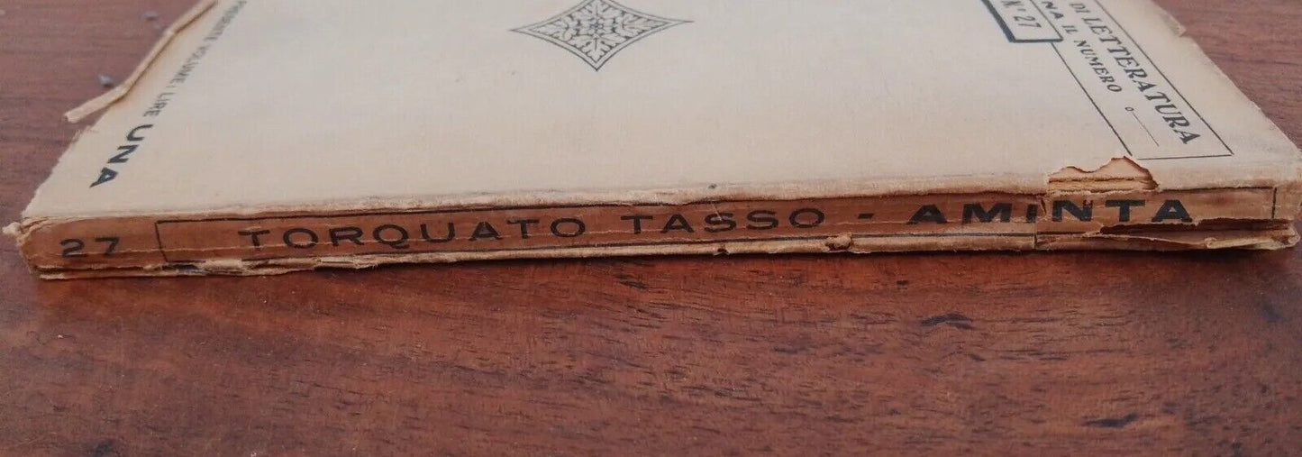 AMINTA - T. Tasso - BIBLIOTECA DI LETTERATURA-ed. SIGNORELLI 1928
