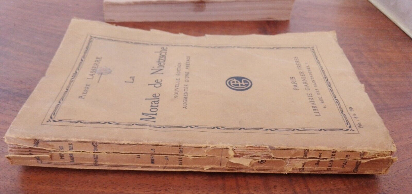 La Morale de Nietzsche, P. Lasserre, Garnier Freres, 1923