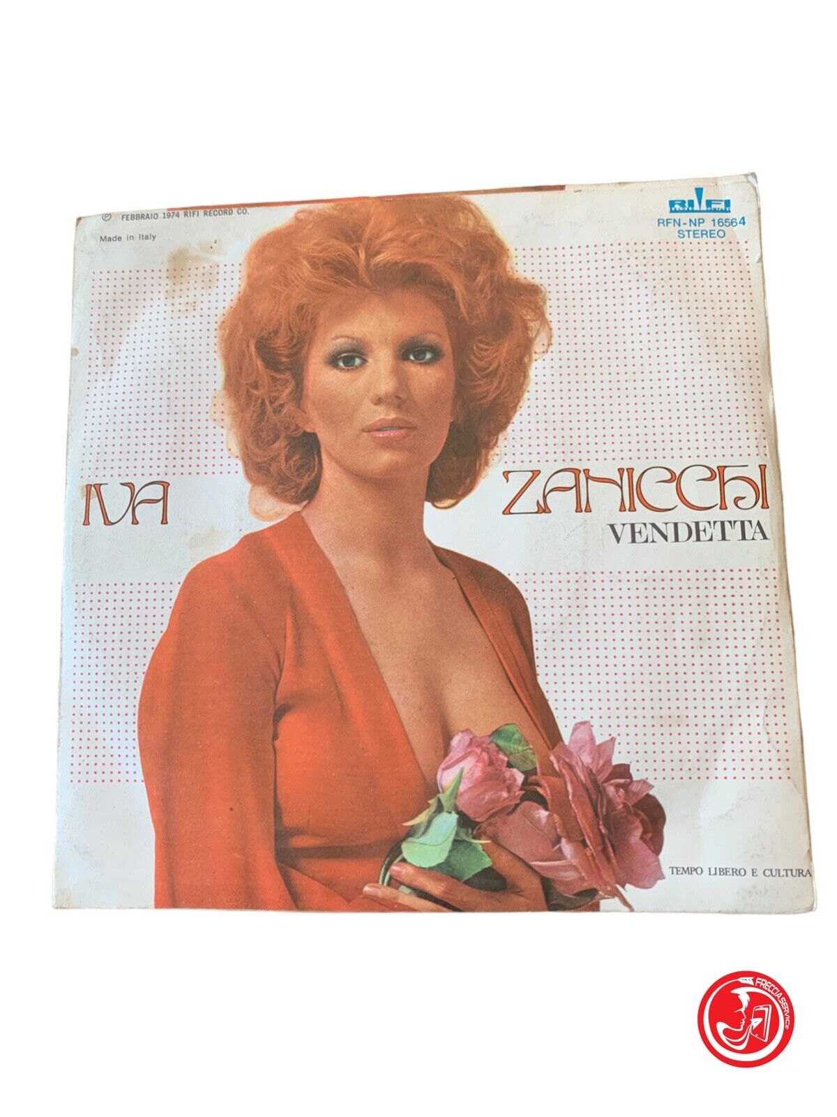 Iva Zanicchi - Ciao, Cara, Come Stai? / vendetta