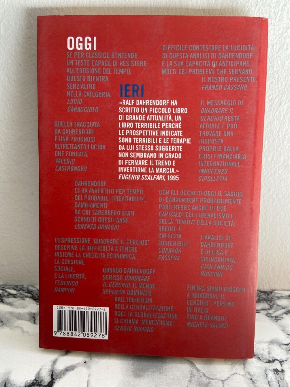 Ralf Dahrendorf - Quadrare il cerchio - ieri e oggi