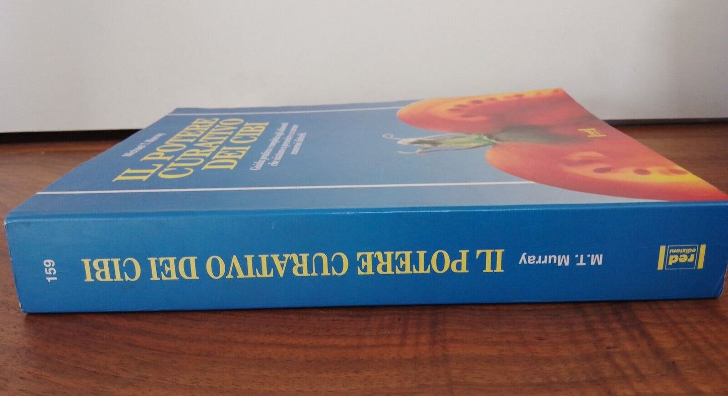 IL POTERE CURATIVO DEI CIBI, M. T. Murray, Red edizioni, 1997