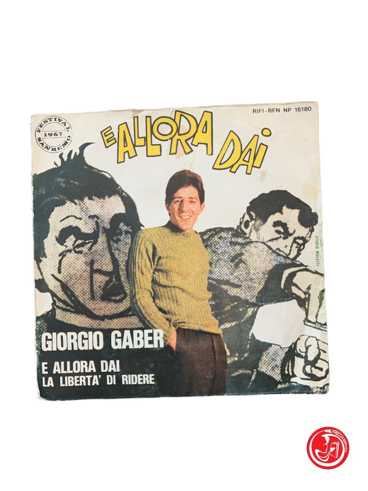 Giorgio Gaber - E Allora Dai
