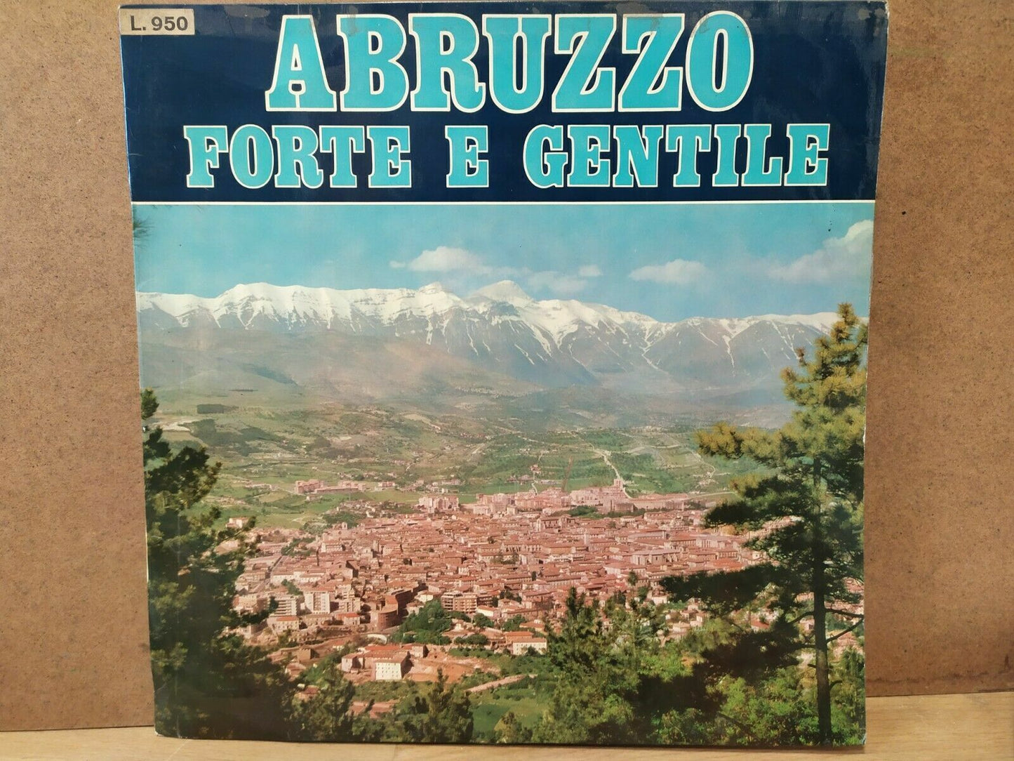 Abruzzo Forte E Gentile