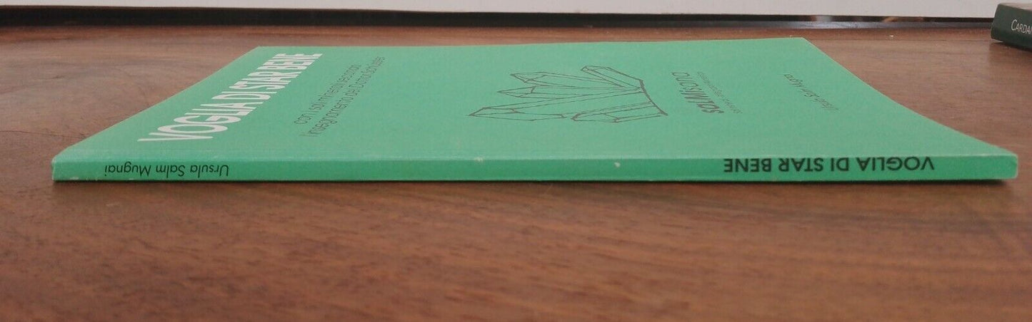 Voglia di Star Bene con i Sali Minerali, U.Salm Mugnai, SaLMisana