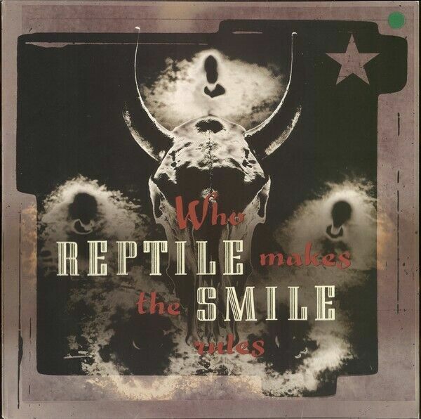 Reptile Smile – Who Makes The Rules