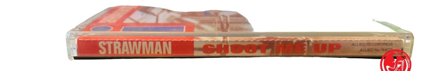 Strawman – Shoot Me Up