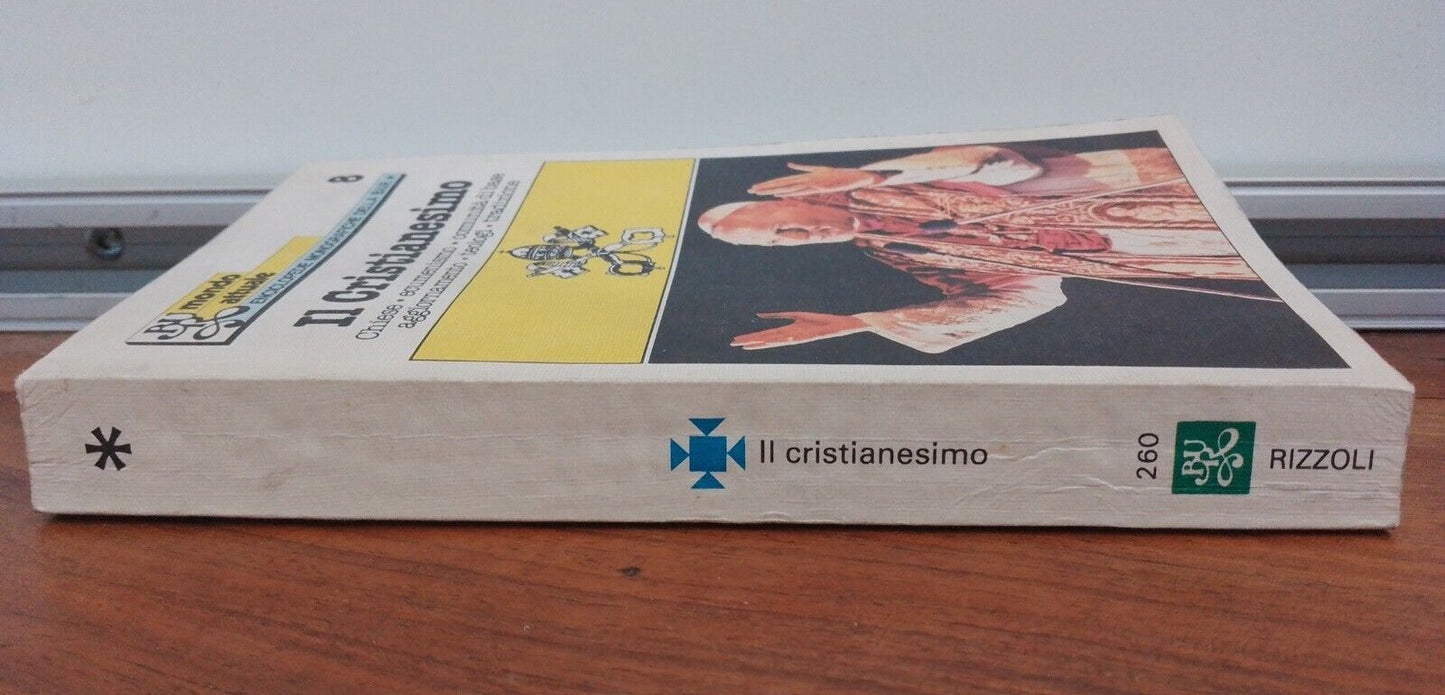 IL CRISTIANESIMO, Mondo attuale BUR 260, 1978