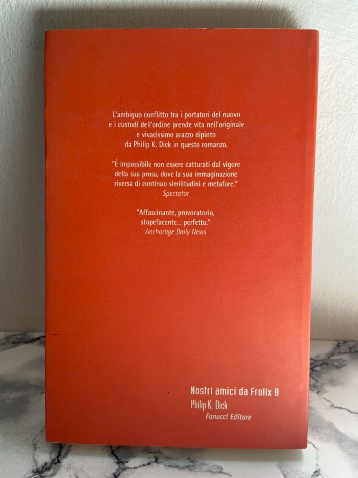 Philip K. Dick - Nostri amici da Frolix 8