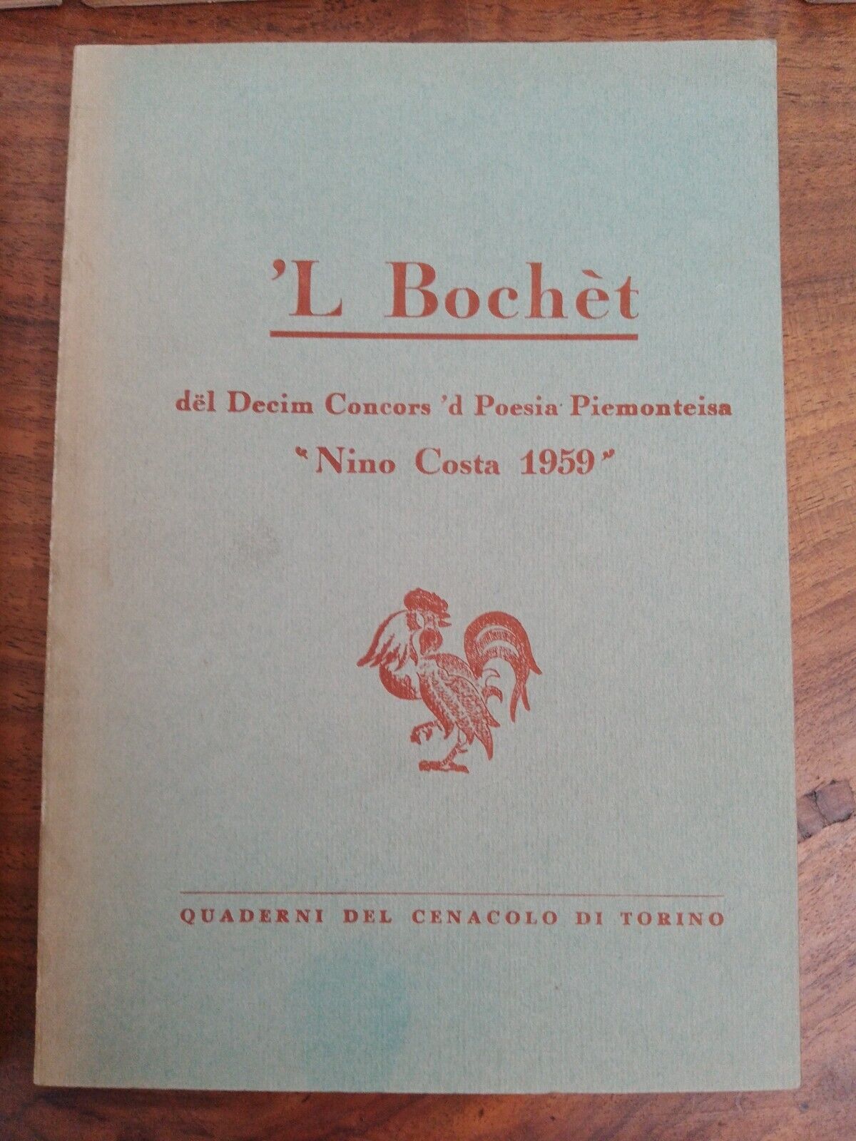'L BOCHET - Concors'd Poesia Piemonteisa "Nino Costa" -6 petits volumes 1951-59