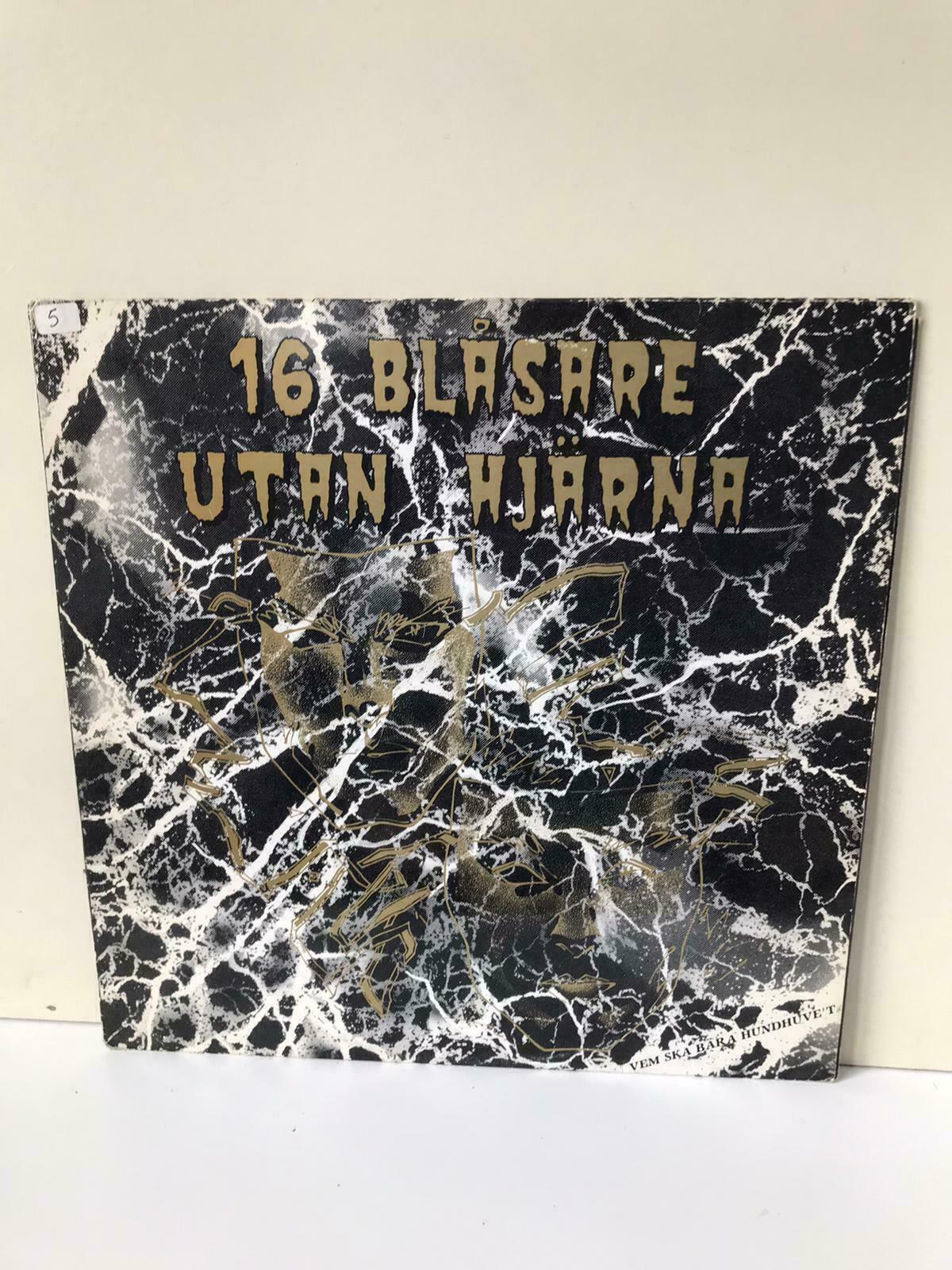 16 Blåsare Utan Hjärna – Vem Ska Bära Hundhuve't