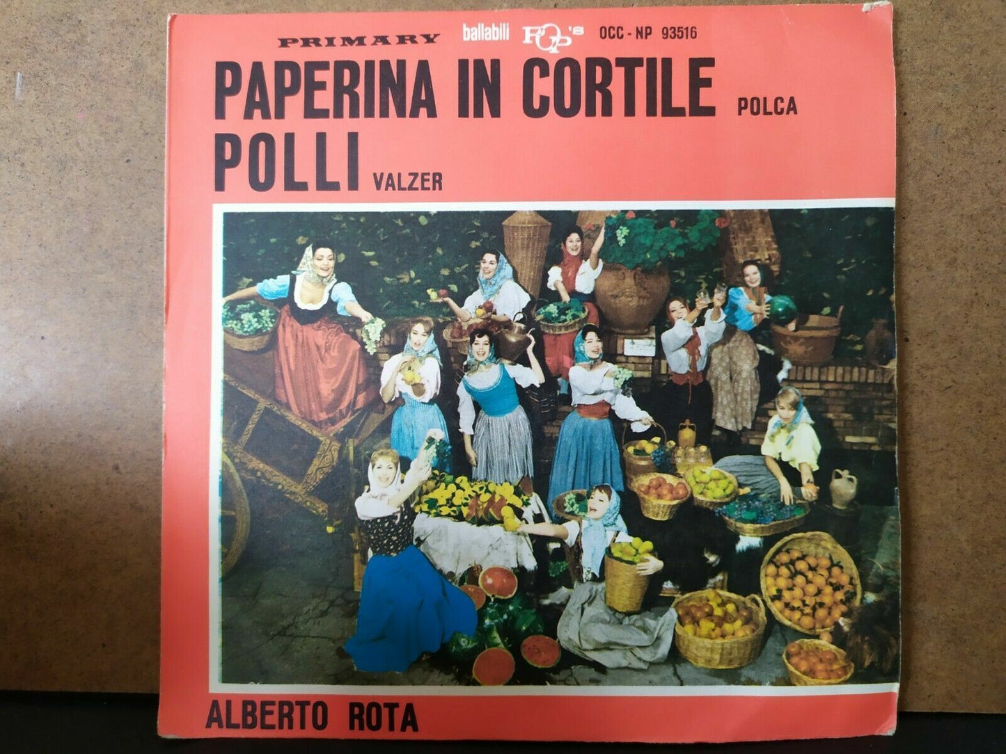 Alberto Rota E Il Suo Complesso – Paperina In Cortile / Polli