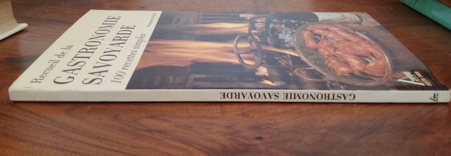 Recueil de la Gastronomie savoyarde, M.Lansard, Delta 2000