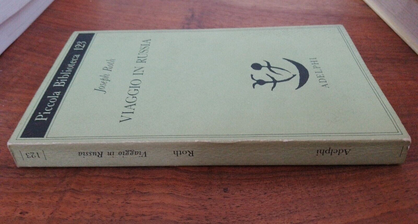 Voyage en Russie, J.Roth, Adelphi 1981
