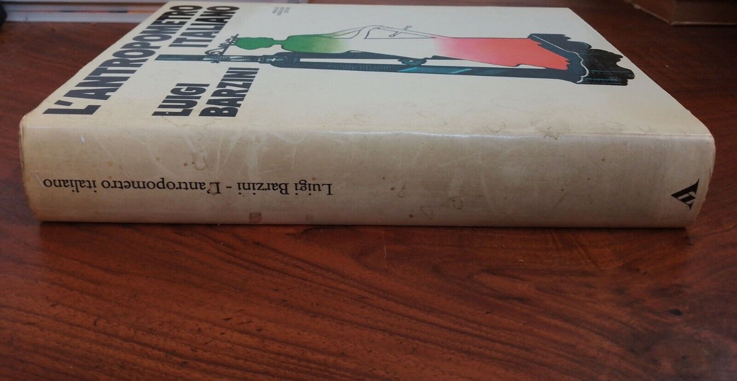 L'ANTROPOMETRO ITALIANO,L. BARZINI, MONDADORI, + articolo