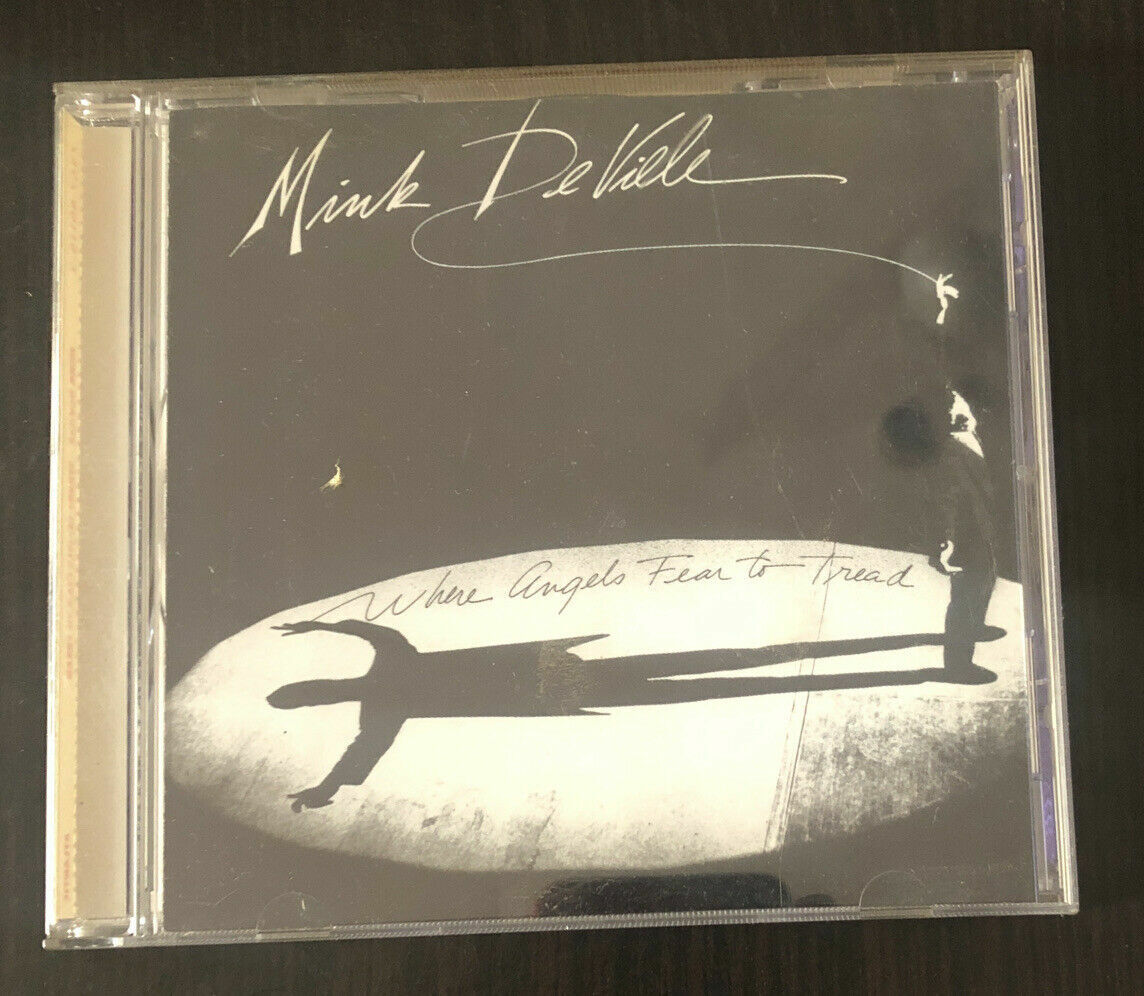 MINK DEVILLE OÙ LES ANGES PEUR DE MARCHER