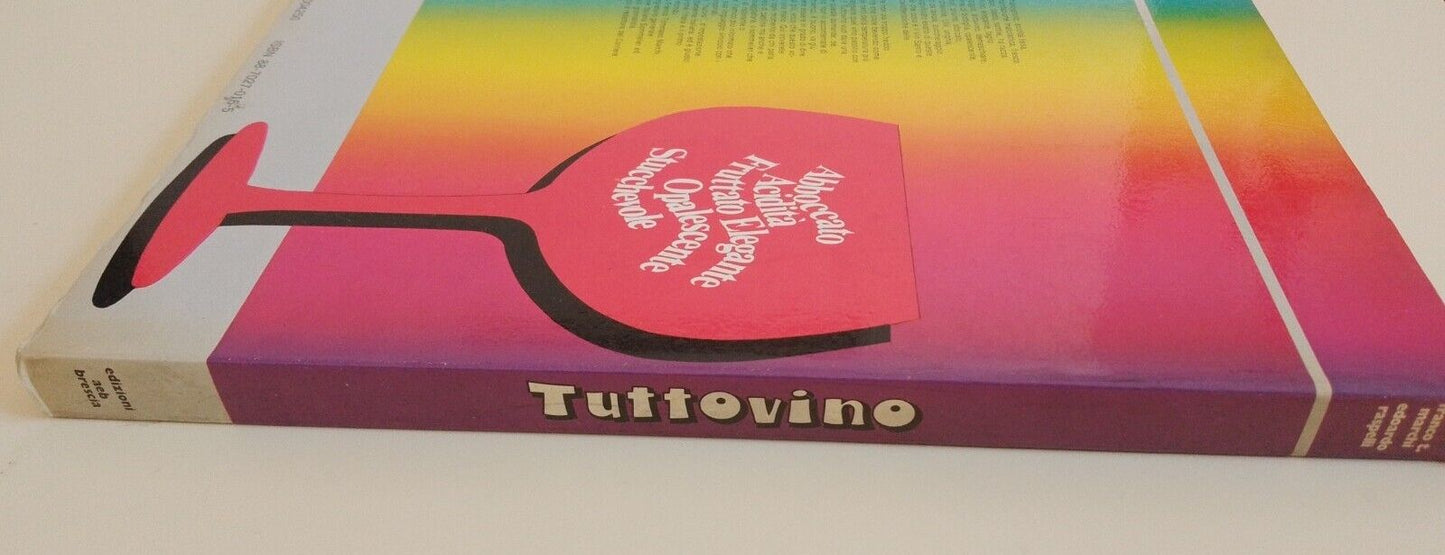 Tuttovino - Dictionnaire encyclopédique du Sommelier - FT Marchi, E. Raspelli