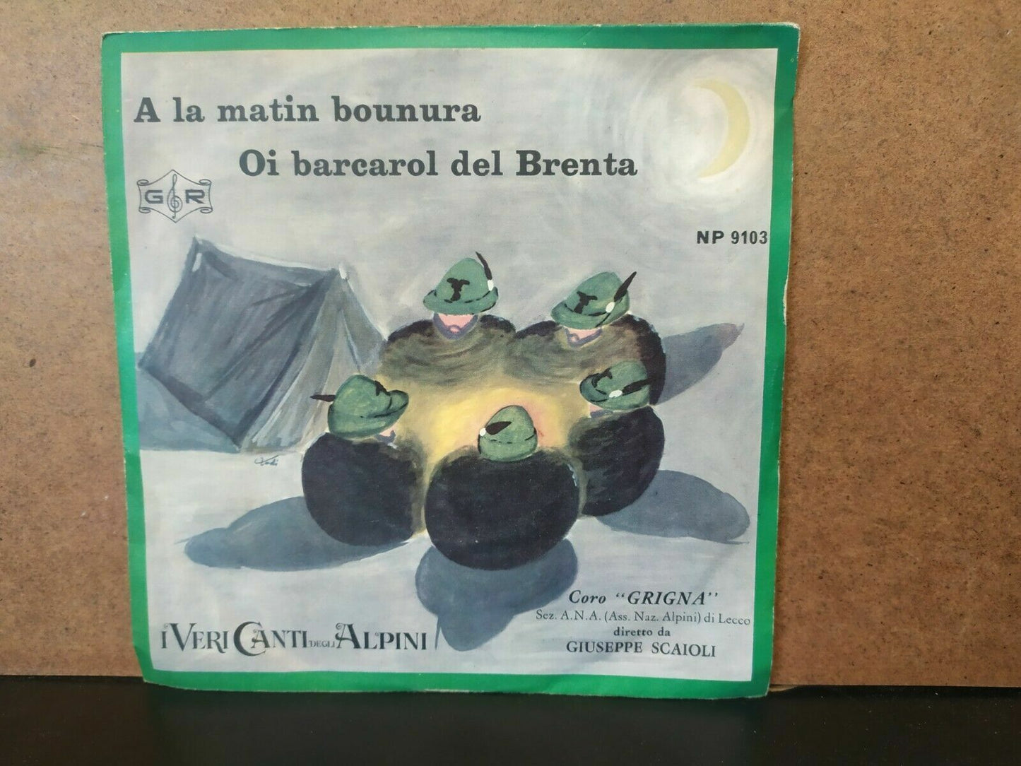 "Coro Grigna"*– A La Mattin Bounura / Oi Barcarol Del Brenta