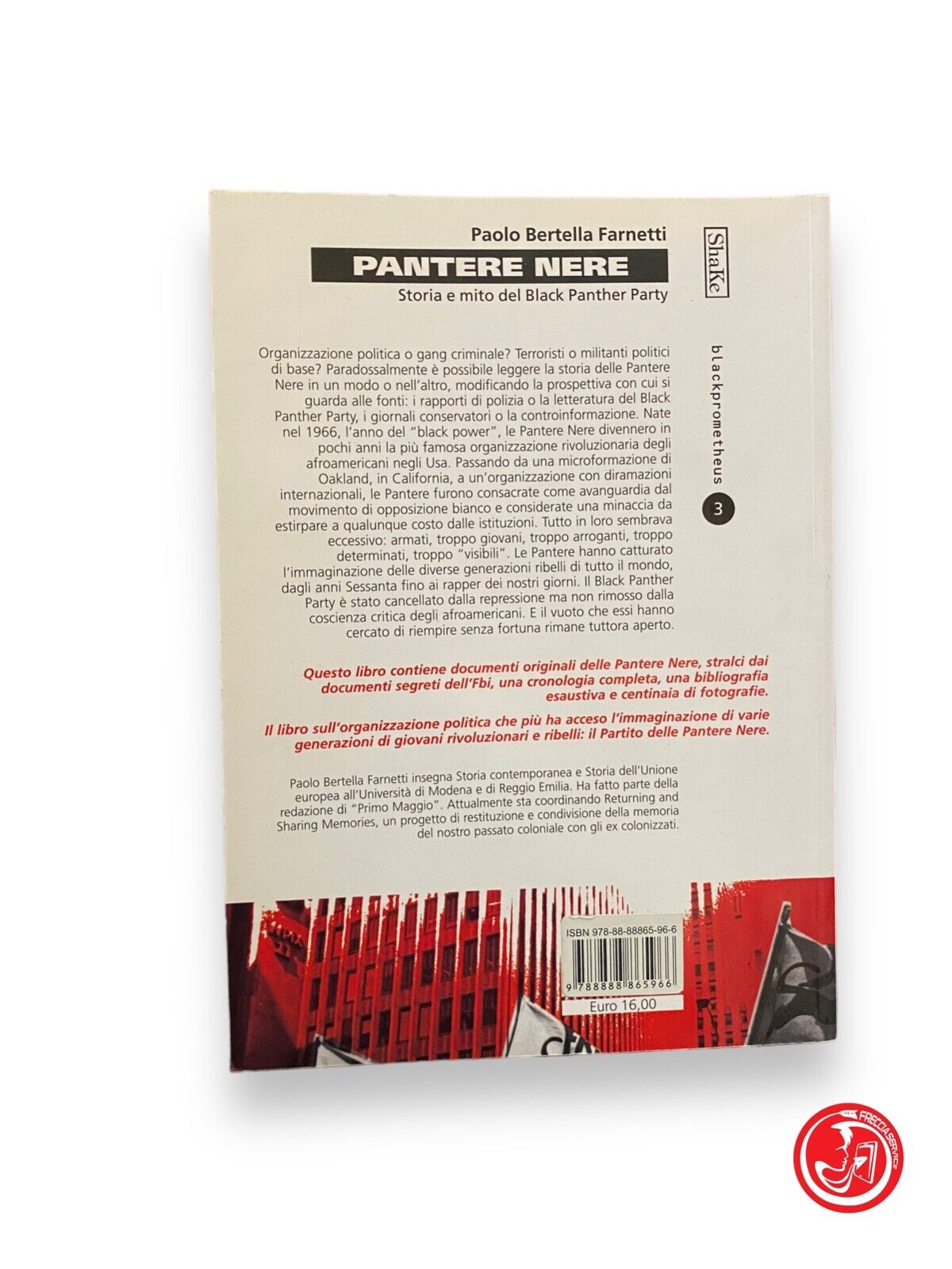 Black Panthers, history and myth of the Black Panther Party - PB Farnetti, Shake