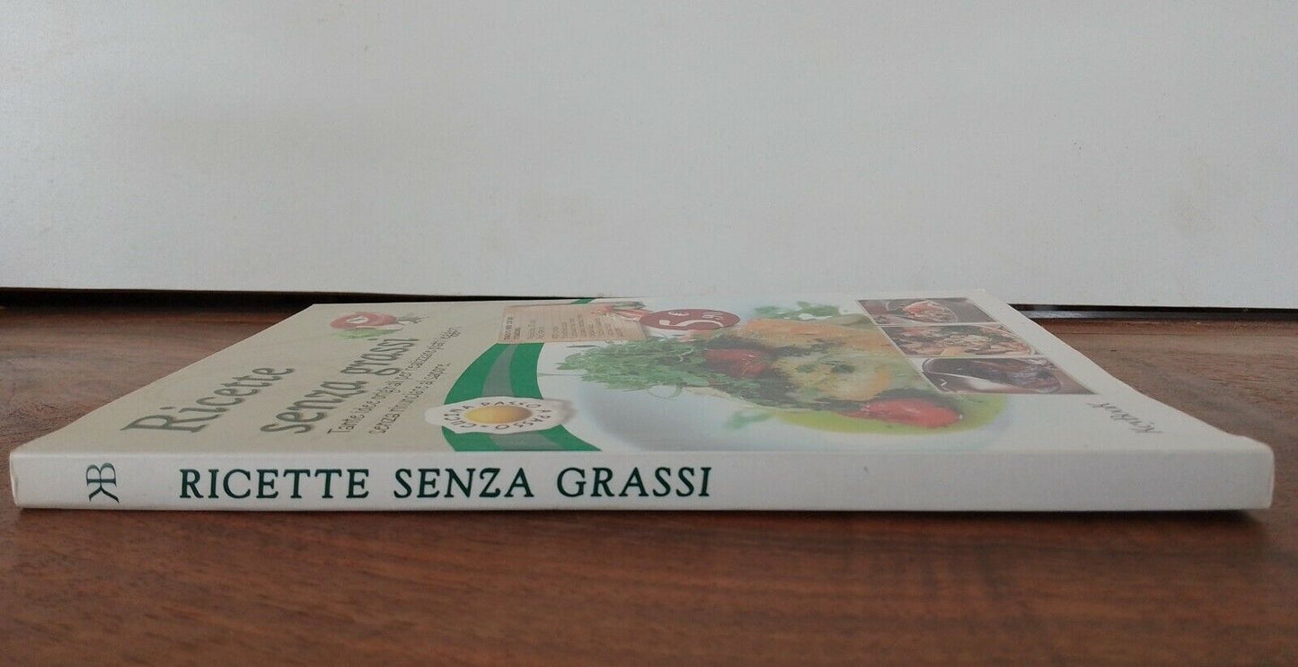 Ricette senza Grassi, KeyBook, Rusconi, 2012