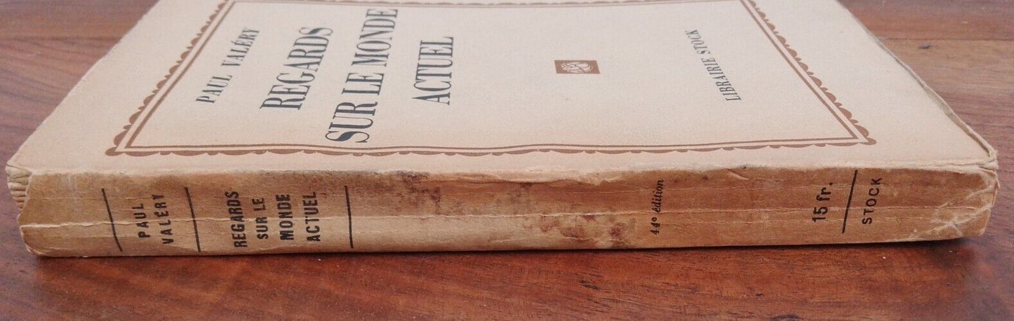 REGARDS SUR LE MONDE ACTUEL - P. Valéry - LIBRAIRIE STOCK 1933