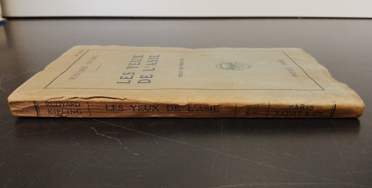 Les yeux de l'asie - R. Kipling - Payot 1921 Raro