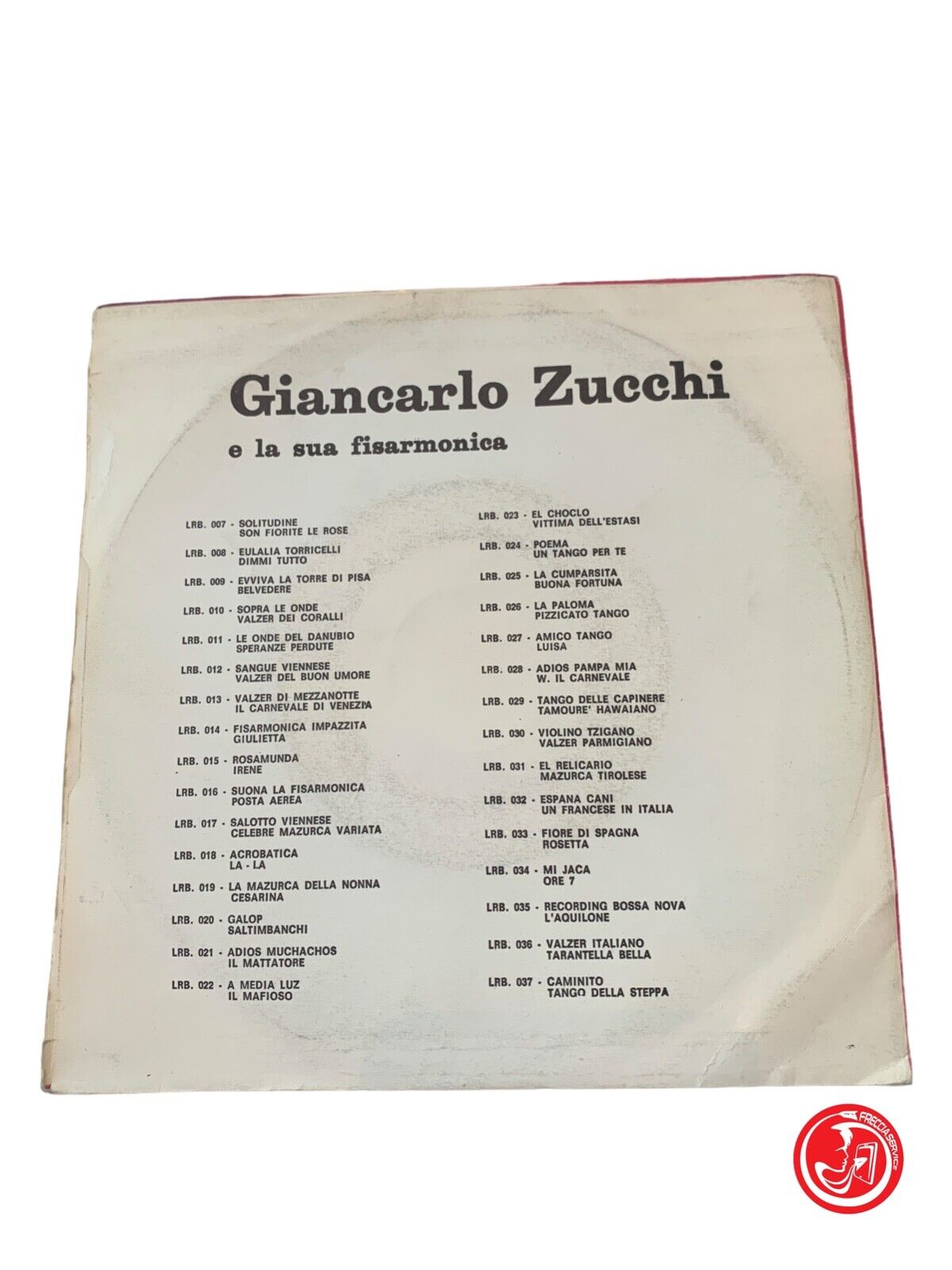 Giancarlo Zucchi E La Sua Fisarmonica – Amico Tango / Luisa