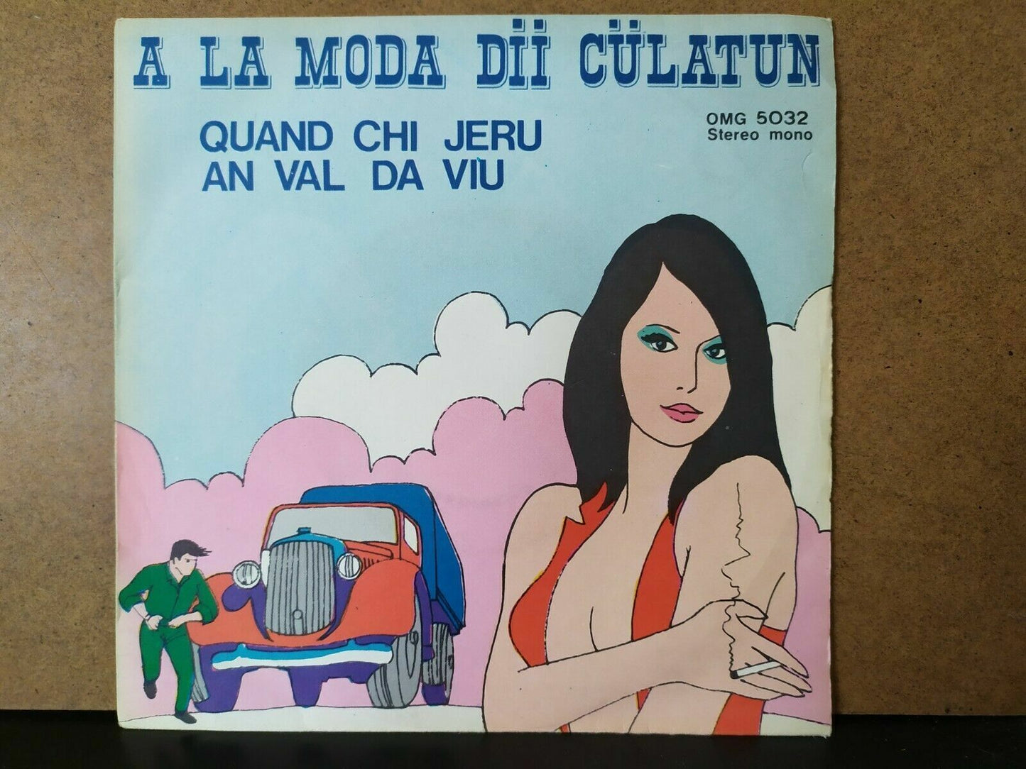 A La Moda Di Culatun / Quand Chi Jeru An Val Da Viu