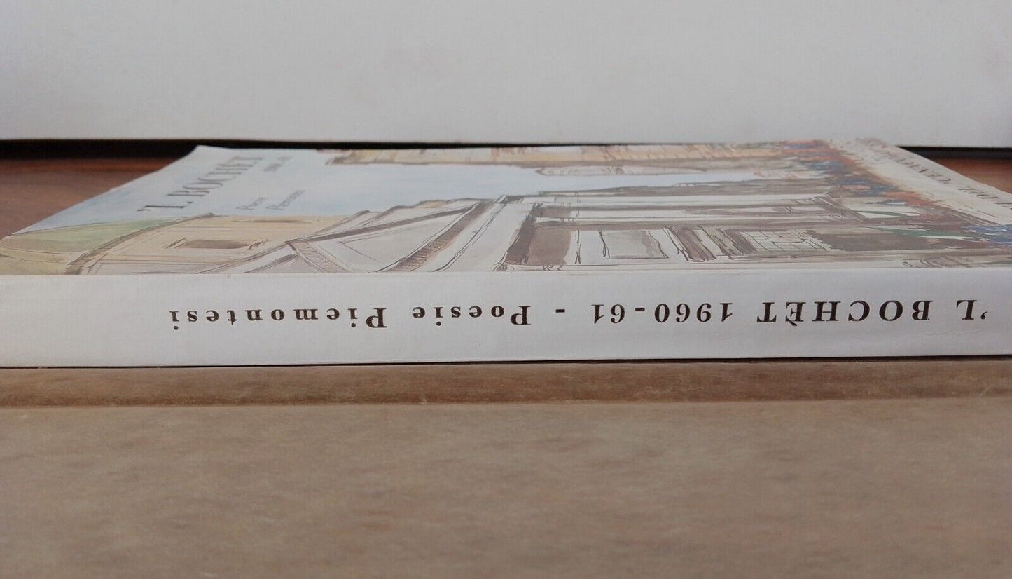 'l Bochet 1960-61, poèmes piémontais, Ed. del Cenacolo