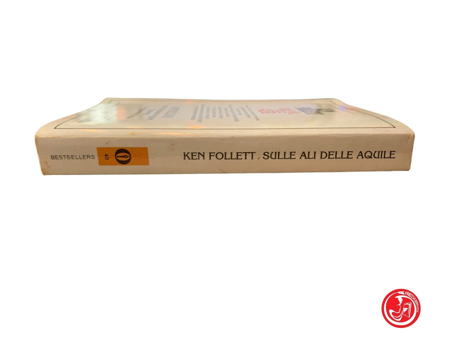 Sulle ali delle aquile - Ken Follett - Oscar Mondadori 1987